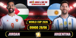 Soi Kèo Jordan Vs Argentina 09h00 28/06 - World Cup 2026